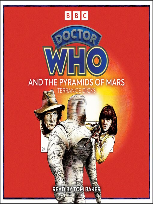 Title details for Doctor Who and the Pyramids of Mars by Terrance Dicks - Available